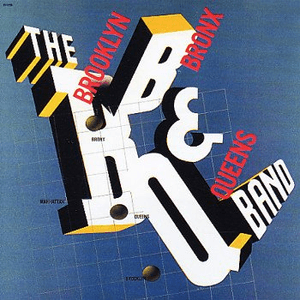 The Brooklyn, Bronx & Queens Band by The B. B. & Q. Band