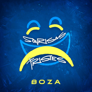 Sonrisas Tristes by Boza