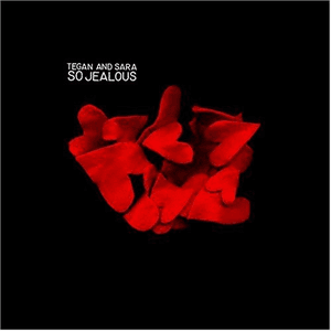 So Jealous (Japan) by Tegan and Sara