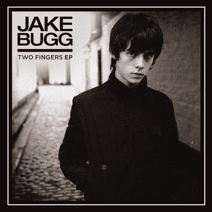 Two Fingers EP by Jake Bugg