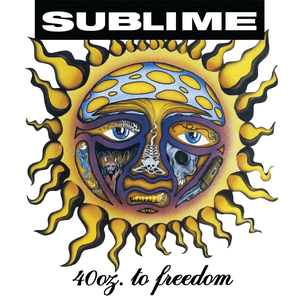 40 Oz. to Freedom by Sublime