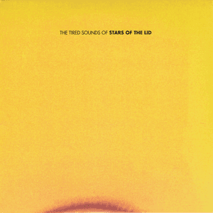 The Tired Sounds Of by Stars of the Lid