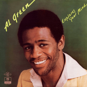 Al Green Explores Your Mind by Al Green