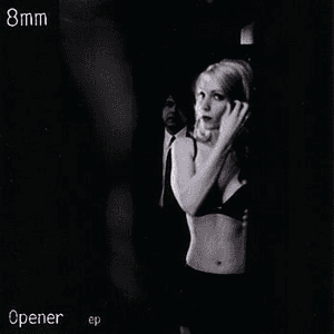 Opener EP by 8mm