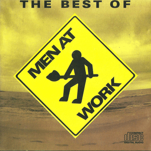 The Best of Men at Work by Men at Work