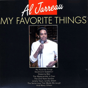 My Favorite Things by Al Jarreau