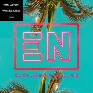 Want No Other by Tom Westy