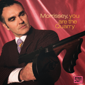 You Are The Quarry by Morrissey