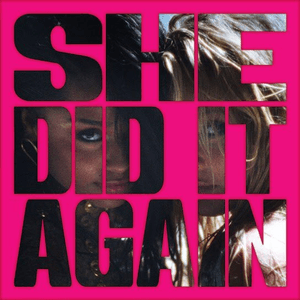 She Did It Again (feat. Zara Larsson) by Tyla