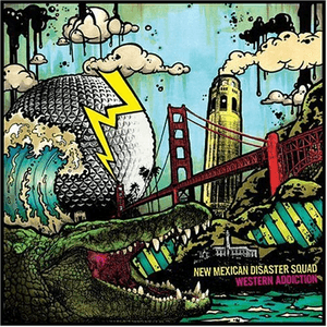 New Mexican Disaster Squad / Western Addiction Split by Western Addiction