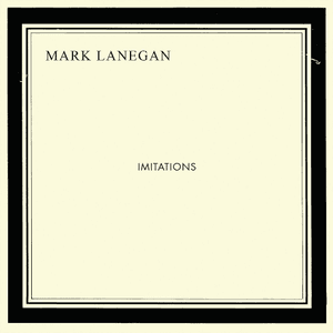 Imitations by Mark Lanegan