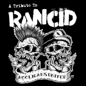 Hooligans United: a Tribute to Rancid by The Reverend Peyton’s Big Damn Band