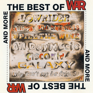 The Best of War and More by War