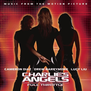 Charlie's Angels: Full Throttle by Andy Gibb