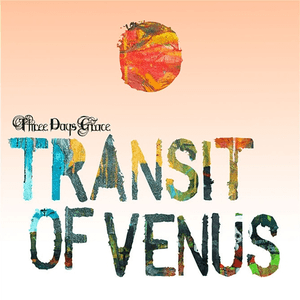 Transit of Venus by Three Days Grace