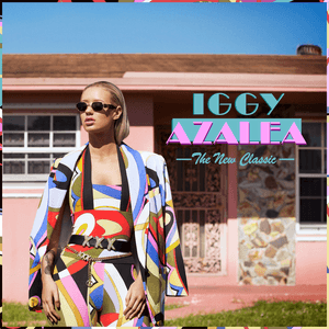 The New Classic (Deluxe Version) by Iggy Azalea