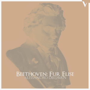 Beethoven: Bagatelle No. 25 in A Minor, WoO 59 "Für Elise" by Ludwig van Beethoven