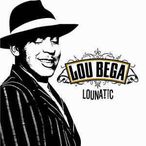 Lounatic by Lou Bega