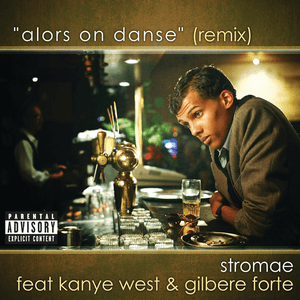 Alors On Danse (Remix - Explicit) by Stromae