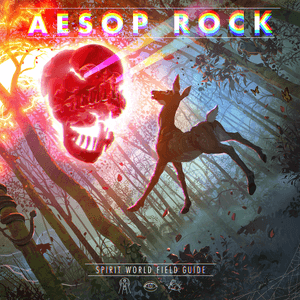 Spirit World Field Guide by Aesop Rock