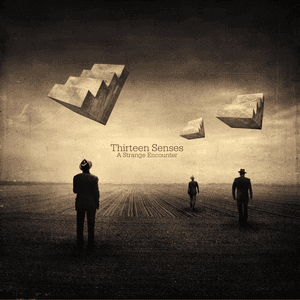 A Strange Encounter by Thirteen Senses