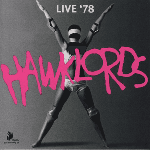 Live '78 by Hawklords