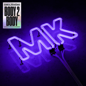 Body 2 Body (Remixes) by MK