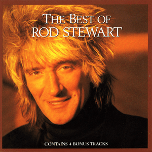 The Best Of Rod Stewart by Rod Stewart
