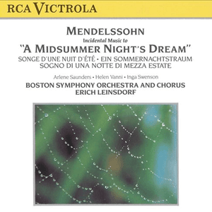 Incidental Music to "A Midsummer Night`s Dream" by Felix Mendelssohn