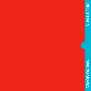 Making Movies by Dire Straits