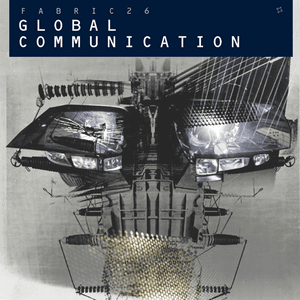 Fabric 26: Global Communication by Global Communication