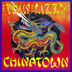 Chinatown by Thin Lizzy