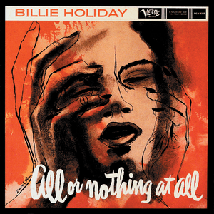 All Or Nothing At All by Billie Holiday