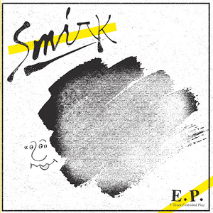 EP by Smirk