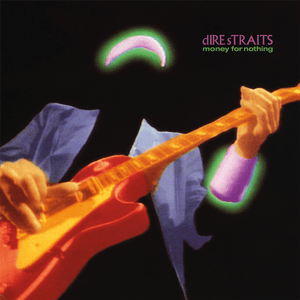 Money For Nothing (Remastered 2022) by Dire Straits
