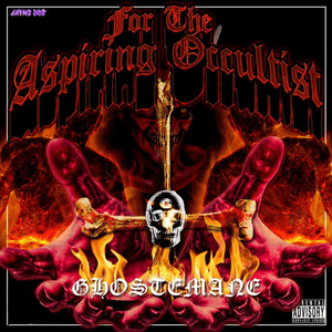 For The Aspiring Occultist by Ghostemane