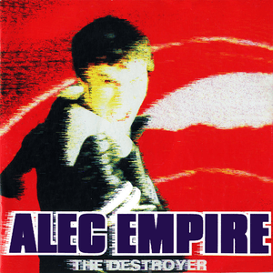 The Destroyer by Alec Empire