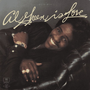 Al Green Is Love by Al Green