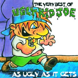As Ugly As It Gets: The Very Best Of by Ugly Kid Joe