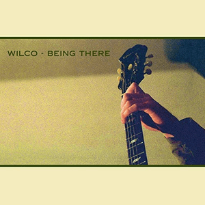 Being There by Wilco