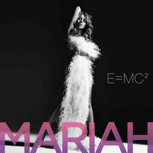 E=MC2 by Mariah Carey