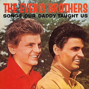 Songs Our Daddy Taught Us by The Everly Brothers