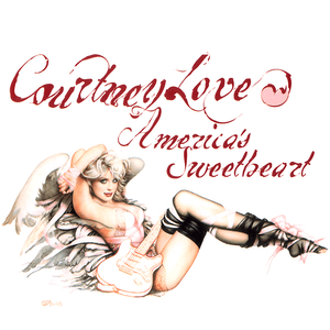 America's Sweetheart by Courtney Love