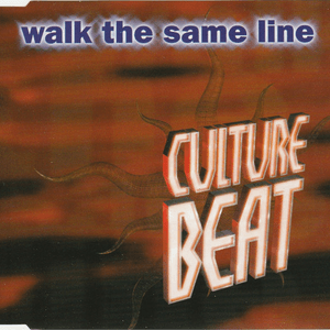 Walk The Same Line by Culture Beat