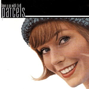 Have A Go With The Parcels by The Parcels