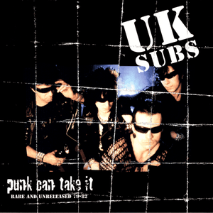 Punk Can Take It by UK Subs
