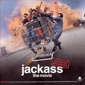 Jackass [Soundtrack (Explicit Version - Disc 1)] by Andrew W.K.