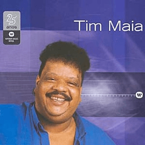 Warner 25 Anos by Tim Maia