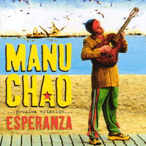 Esperanza by Manu Chao