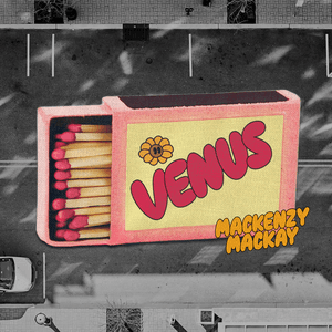 Venus by Mackenzy Mackay